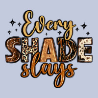 Every Shade Slays Long Sleeve Tee | Teevron