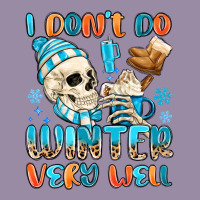 I Don't Do Winter Very Well Classic Tee | Teevron