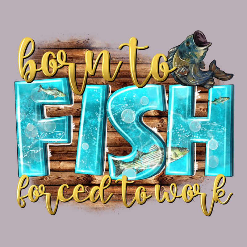 Born To Fish Forced To Work Vintage Tee by NancyCooperArtShop | Teevron