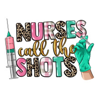 nurses call the shots | Teevron