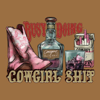 Busy Doing Cowgirl Shit Liquor Boots Cigarette Vintage Tee | Teevron