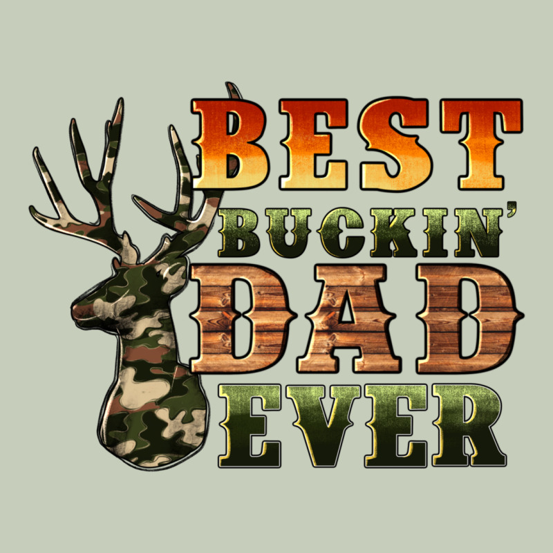 Best Buckin' Dad Ever Ladies Tee by Artiststas | Teevron