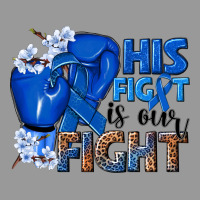 His Fight Is Our Fight Colon Cancer Blue Ribbon Vintage Hoodie | Teevron