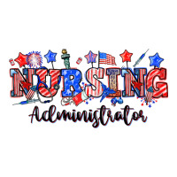 4th of july nursing administrator | Teevron