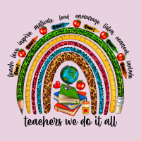 Teachers We Do It All Rainbow Classic Tee | Teevron