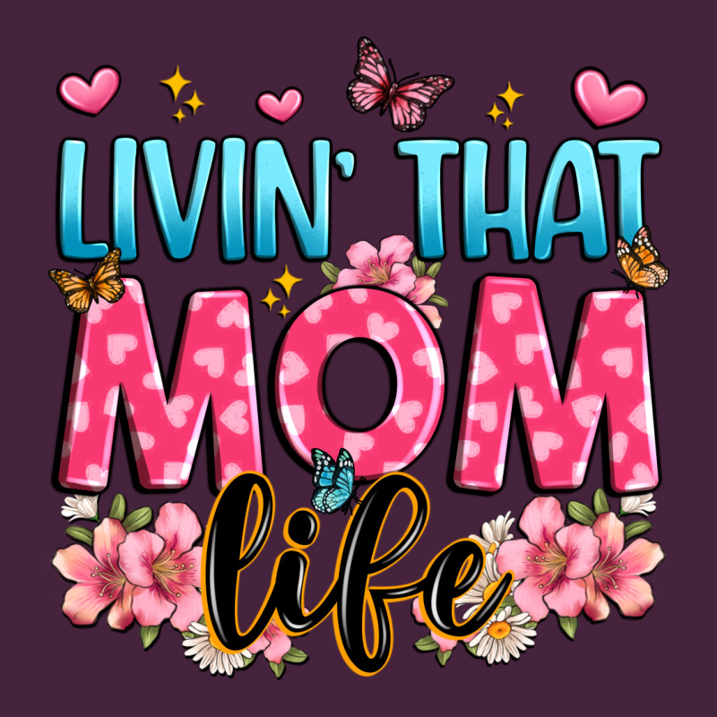 Livin' That Mom Life Premium Tee by JahusDesignShop | Teevron