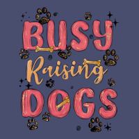 Busy Raising Dogs Vintage Tee | Teevron