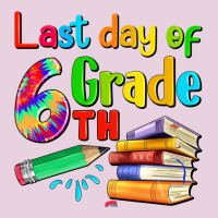Last Day Of Sixth Grade Ladies Tee | Teevron