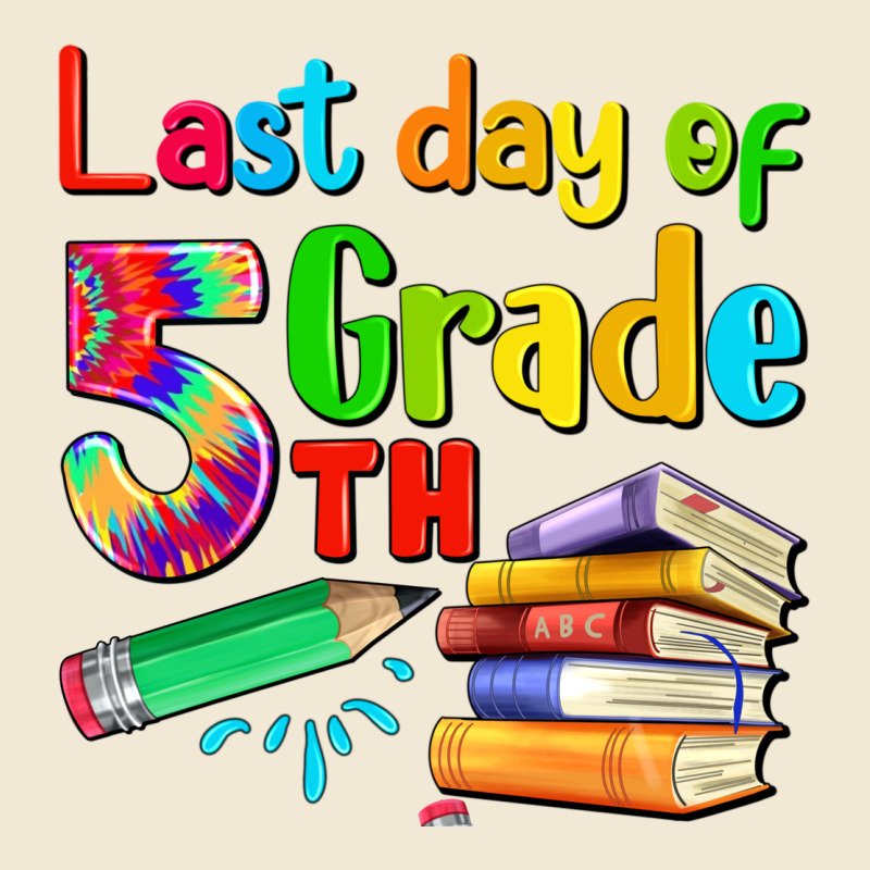 Last Day Of Fifth Grade Ladies Tee by Artiststas | Teevron