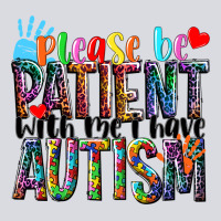 Please Be Patient With Me I Have Autism Zipper Hoodie | Teevron