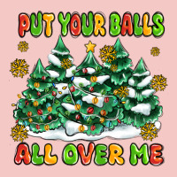 Put Your Balls All Over Me Urban Heavy Tee | Teevron