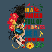 In A World Full Of Princess Be A Chingona Urban Hoodie | Teevron