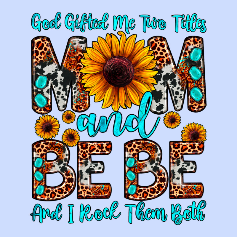 God Gifted Me Two Titles Mom And Bebe  And I Rock Urban Heavy Tee by JahusDesignShop | Teevron