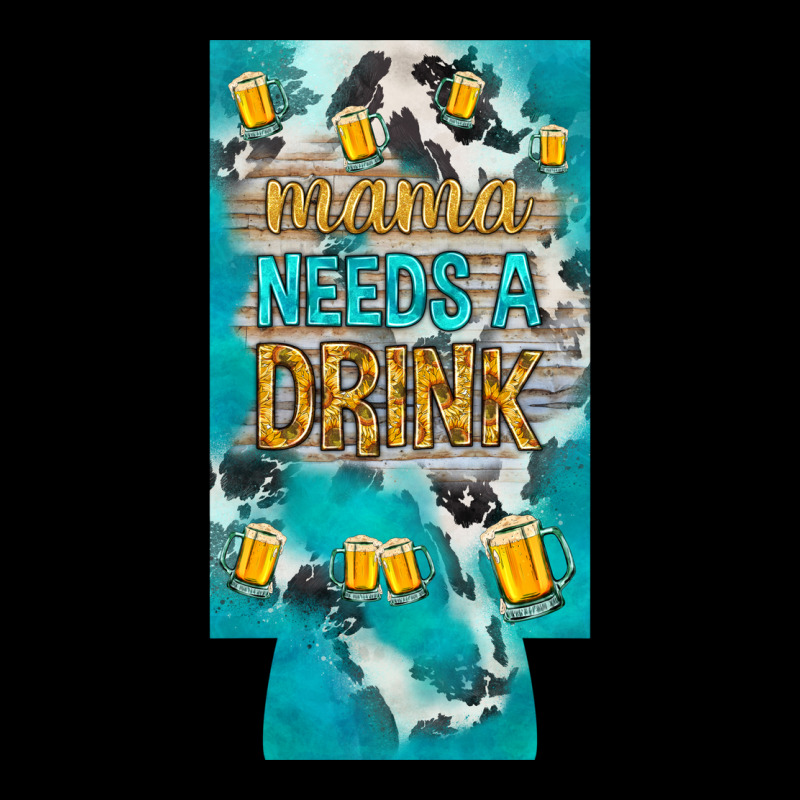 Mama Needs A Drink Slim Can Cooler Mother's Day Premium Sweatshirt by HowdyJamesFarm | Teevron