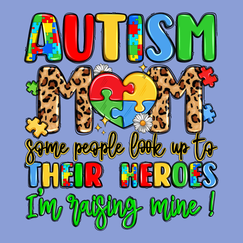 Autism Mom Some People Look Up To Their Heroes Long Sleeve Tee by LillyAllenDesigns | Teevron