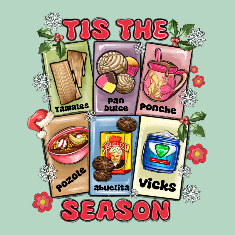 This The Season Tamales Pan Dulce Classic Tee by MaliasSmallBusiness | Teevron
