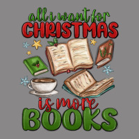 All I Want For Christmas Is More Books Vintage Tee | Teevron