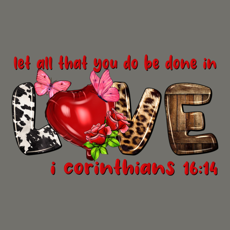 Let All That You Do Be Done In Love I Corinthians Premium Hoodie by HowdyJamesFarm | Teevron