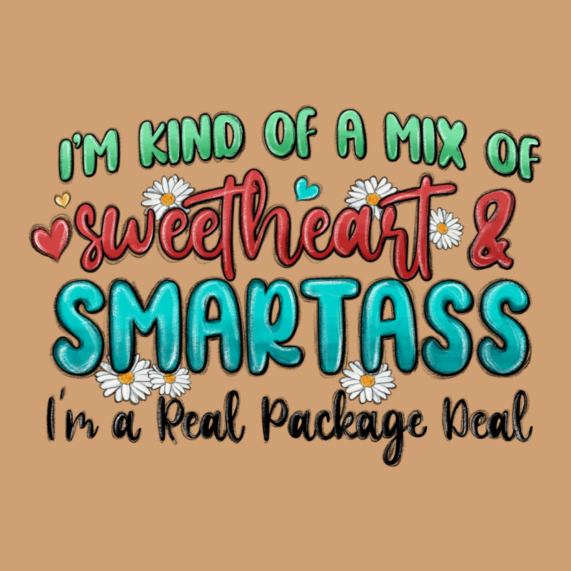 Im  Kind Of A Mix Of Sweetheart And Smartass Vintage Tee by MaliasSmallBusiness | Teevron