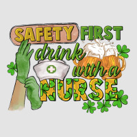 Safety First Drink With A Nurse St. Patrick's Day Premium Sweatshirt | Teevron