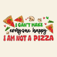 I Cant Make Everyone Happy I An Not A Pizza Vintage Tee | Teevron