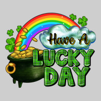 Have A Lucky Day Premium Sweatshirt | Teevron