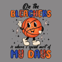 On The Bleachers Is Where I Spend Most Of My Days Vintage Tee | Teevron