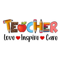 teacher love inspıre care wıth  and pen | Teevron