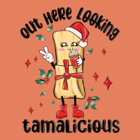 Out Here Looking Tamalicious Christmas Tamale Classic Tee | Teevron