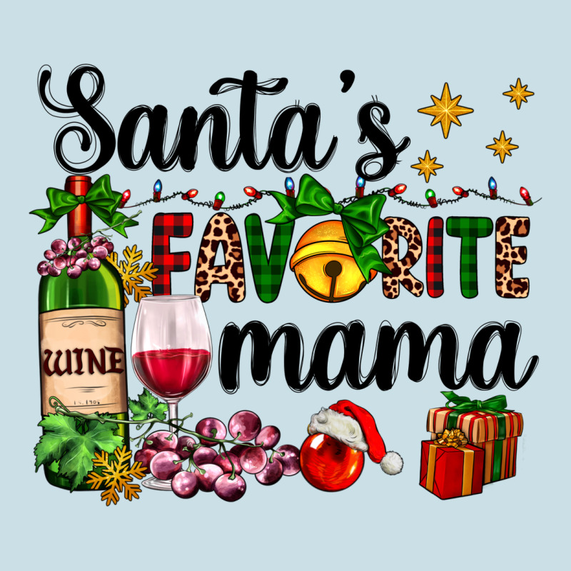 Santa's Favorite Mama Ladies Tee by AdoDesignShop | Teevron