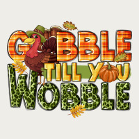Gobble Till You Wobble Turkey Thanksgiving Zipper Hoodie | Teevron