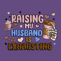 Raising My Husband Is Exhausting Vintage Hoodie | Teevron