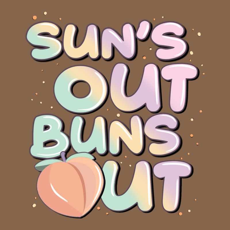 Sun's Out Buns Out Premium Tee by JahusDesignShop | Teevron