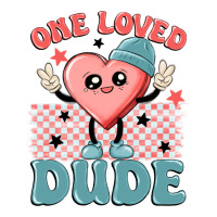 one loved dude | Teevron