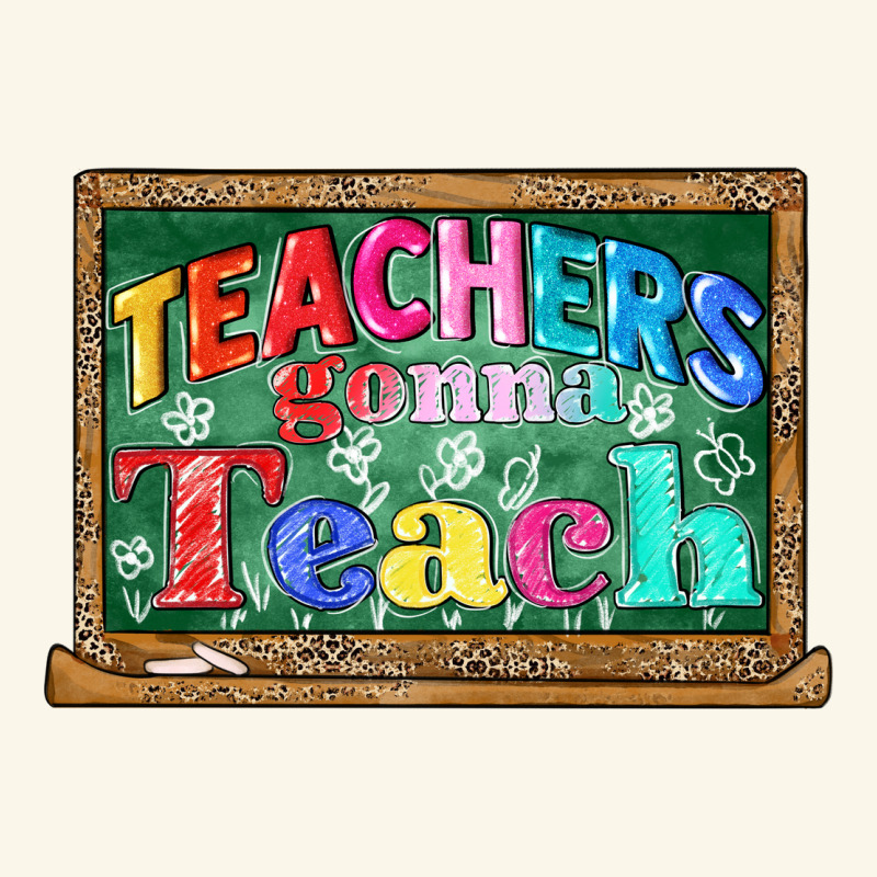 Teachers Gonna Teach Premium Hoodie by CowGirlArtShop | Teevron