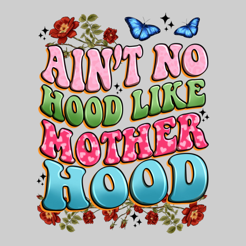 Ain't No Hood Like Mother Hood Premium Tee by JahusDesignShop | Teevron
