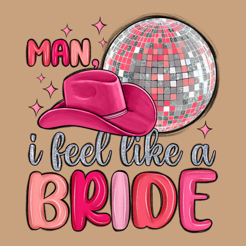 Man I Feel Like A Bride Vintage Tee by MaliasSmallBusiness | Teevron