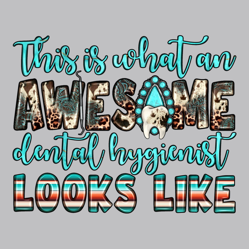 This Is What An Awesome Dental Hygienist Looks Like Classic Tee by JahusDesignShop | Teevron