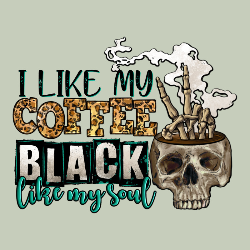I Like My Coffee Black Like My Soul Ladies Tee by Jasminsmagicworld | Teevron