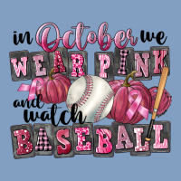 In October We Wear Pink And Watch  Baseball Urban Hoodie | Teevron