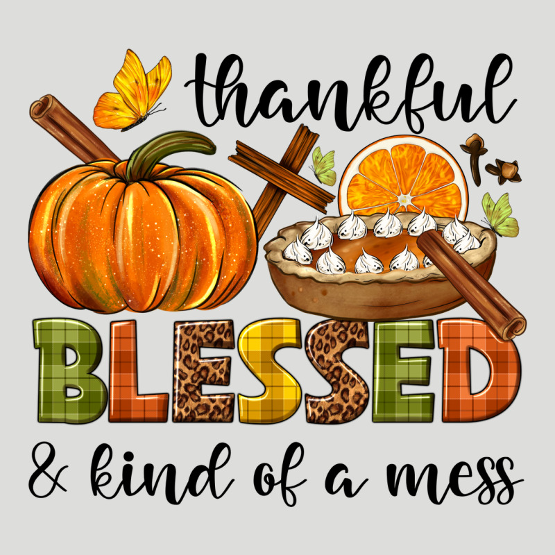 Thankful Blessed And Kind Of A Mess Zipper Hoodie by NancyCooperArtShop | Teevron