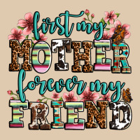 First My Mother Forever My Friend Heavyweight Sweatshirt | Teevron