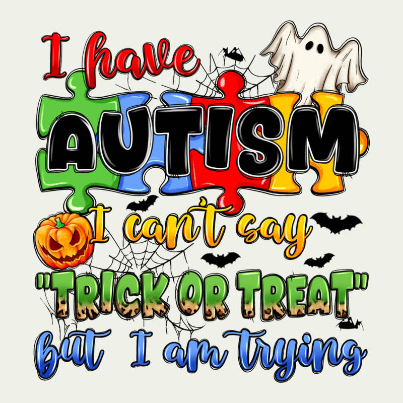 I Have Autism I Can't Say Trick Or Treat Urban Heavy Tee by JahusDesignShop | Teevron