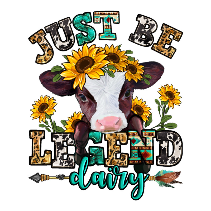 Just Be Legend Dairy Heifer Ladies Tee by Jasminsmagicworld | Teevron