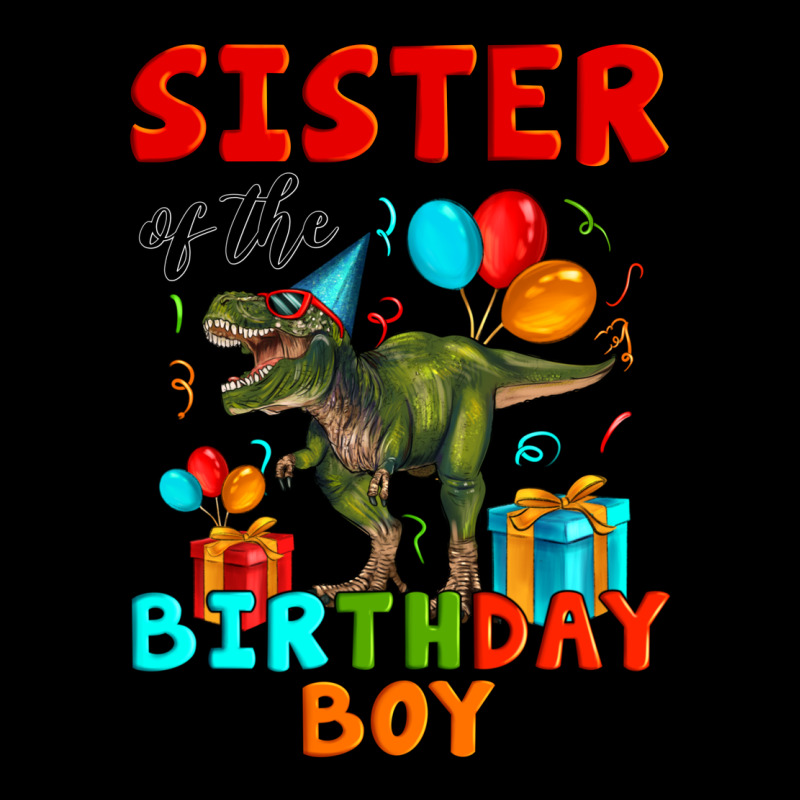 Sister Of The Birthday Boy T Rex Heavy Core Tee by Artiststas | Teevron