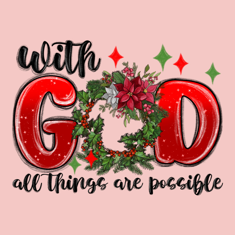 With God All Things Are Possible Urban Heavy Tee by MaliasSmallBusiness | Teevron