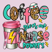 Coffee Gives Me Nurse Powers Ladies Tee | Teevron