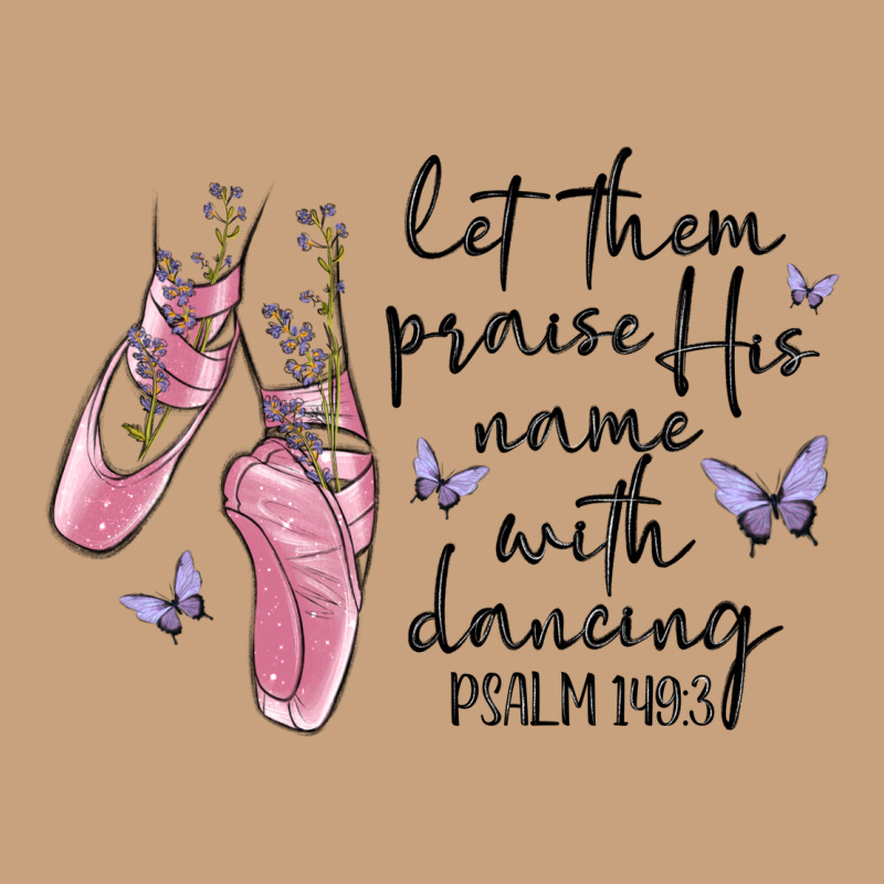 Let Them Praise His Name With Dancing Vintage Tee by MaliasSmallBusiness | Teevron