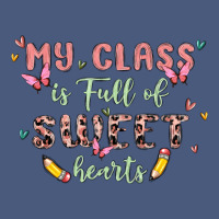 My Class Is Full Of Sweet Hearts Vintage Hoodie | Teevron