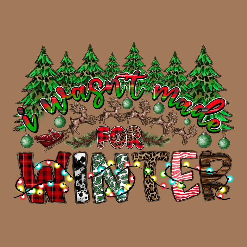 I Was Made For Winter Classic Tee by CowhideDigitalArt | Teevron